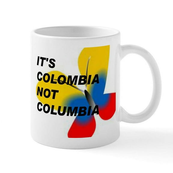 CafePress - ITS COLOMBIA NOT COLUMBIA FLAG Mugs - 11 oz Ceramic Mug - Novelty Coffee Tea Cup