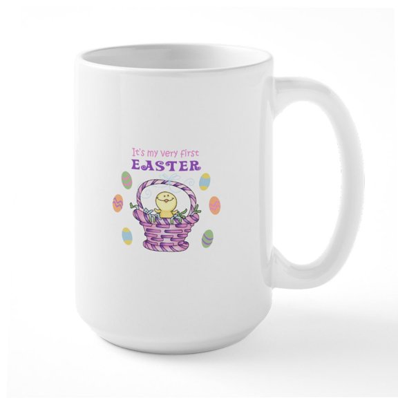CafePress - ITS MY VERY FIRST EASTER Mugs - 15 oz Ceramic Large White Novelty Mug