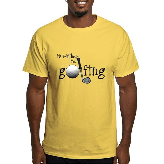 CafePress - Id Rather Be Golfing T Shirt - Light T-Shirt - CP