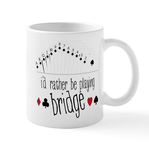 CafePress - Id Rather Be Playing Bridge Mugs - 11 oz Ceramic Mug - Novelty Coffee Tea Cup