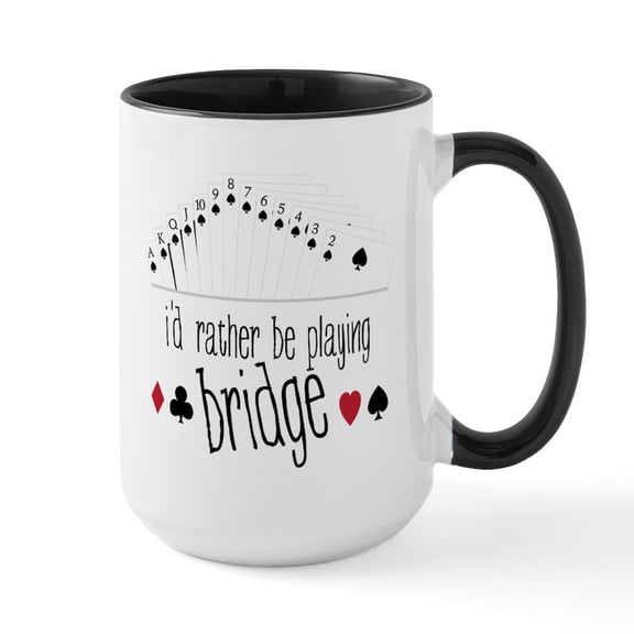 CafePress - Id Rather Be Playing Bridge Mugs - 15 oz Ceramic Large White Novelty Mug