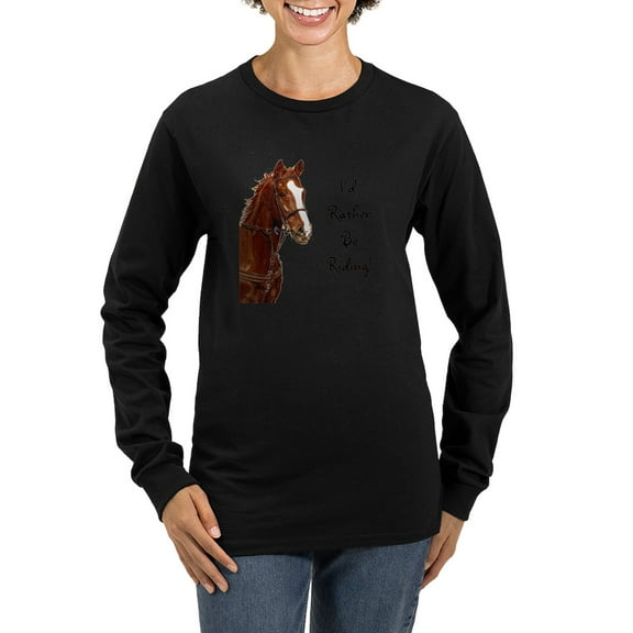 CafePress - Id Rather Be Ridi Women's Long Sleeve Dark T Shirt - Women's Long Sleeve Graphic Tee Casual Fit