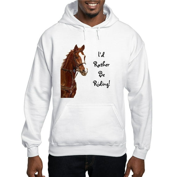 CafePress - Id Rather Be Riding! Horse Hooded Sweatshirt - Pullover Hoodie, Hooded Sweatshirt
