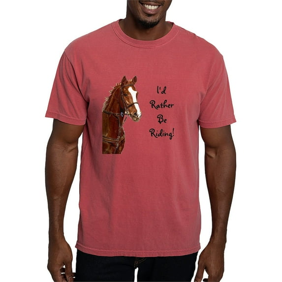 CafePress - Id Rather Be Riding! Horse T Shirt - Mens Comfort Colors Shirt
