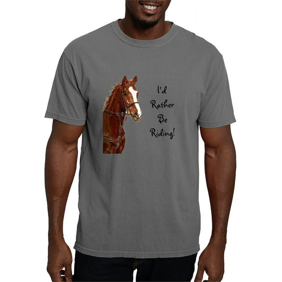CafePress - Id Rather Be Riding! Horse T Shirt - Mens Comfort Colors Shirt