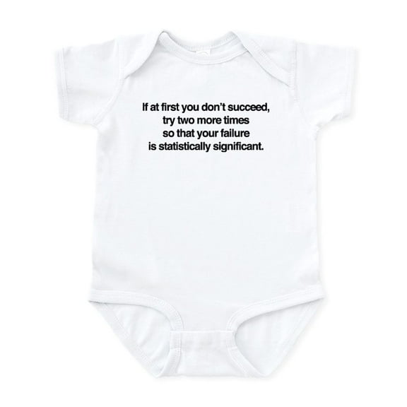 CafePress - If At First You Don't Succeed Baby Light Bodysuit - Baby Light Bodysuit, Size Newborn - 24 Months