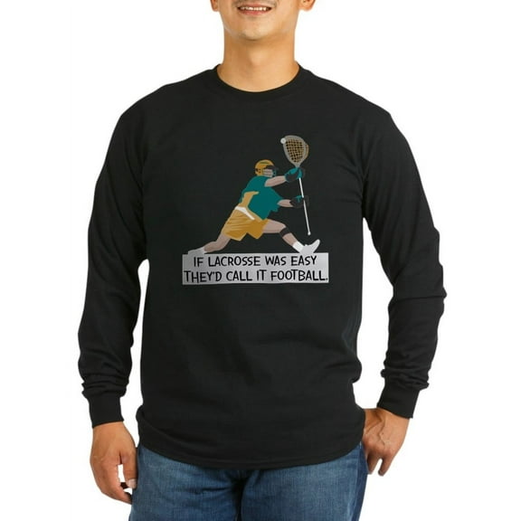 CafePress - If Lacrosse Was Easy - Long Sleeve Dark T-Shirt