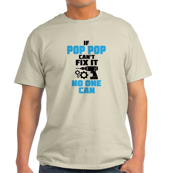 CafePress - If Pop Pop Can't Fix It No One Can T Shirt - Men's Classic Graphic T-Shirt