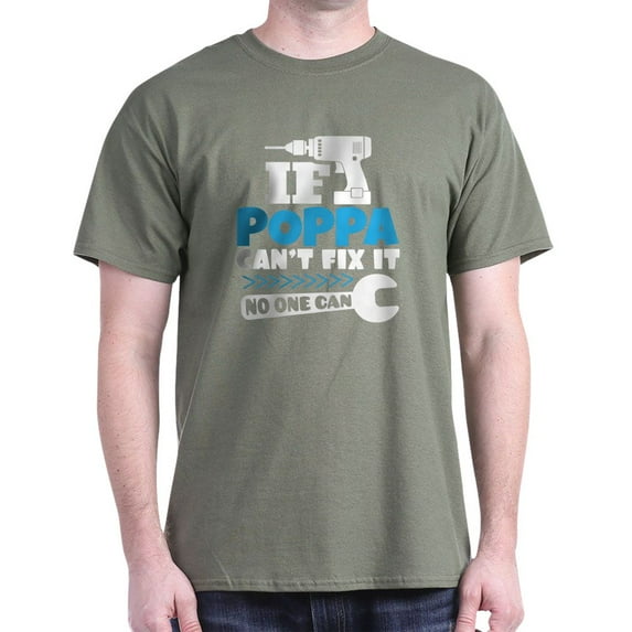 CafePress - If Poppa Can't Fix It No One Can T Shirt - Men's Classic Graphic Cotton T-Shirt