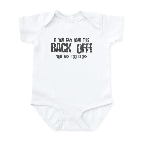 CafePress - If You Can Read This Back Off! Infant Bodysuit - Baby Light Bodysuit, Size Newborn - 24 Months