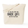 thumbnail image 1 of CafePress - If You Can Read This Back Off! Tote Bag - Unisex Canvas Tote Bag, Beige, 1-Piece, 1 of 7