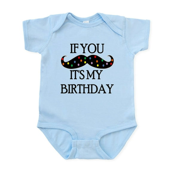 CafePress - If You Mustache...It's My Birthday Body Suit - Baby Light Bodysuit, Size Newborn - 24 Months