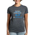 thumbnail image 1 of CafePress - If You Think My Hands Are Full T Shirt - Women's Traditional Fit Dark T-Shirt, 1 of 4