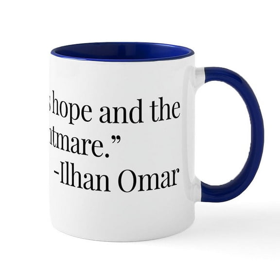 CafePress - Ilhan Omar Quote - 11 oz Ceramic Mug - Novelty Coffee Tea Cup