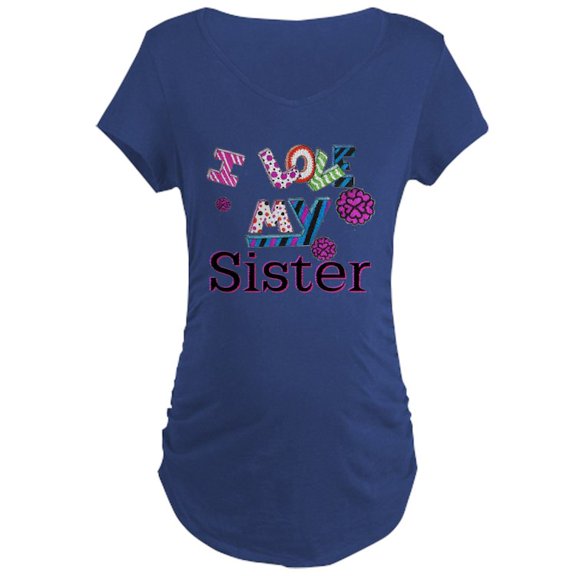 CafePress - Ilovemysister - Maternity Dark T-Shirt