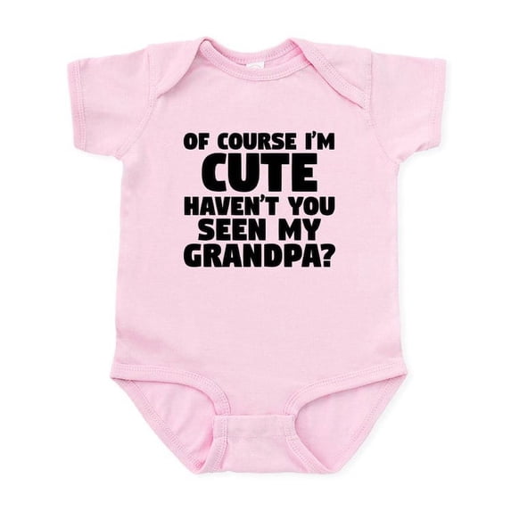 CafePress - Im Cute Havent You Seen My Grandpa Body Suit - Baby Light Bodysuit, Size Newborn - 24 Months
