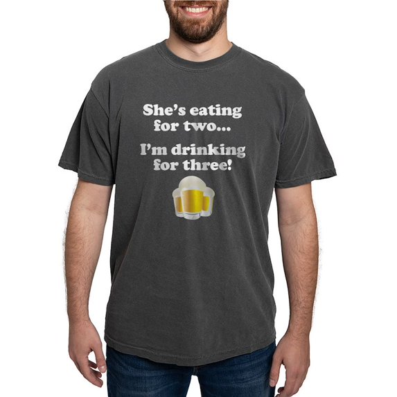 CafePress - Im Drinking For Three - Mens Comfort Colors Shirt