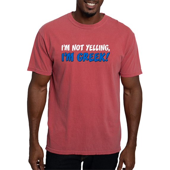 CafePress - Im Not Yelling Greek T Shirt - Mens Comfort Colors Shirt