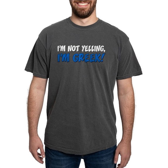 CafePress - Im Not Yelling Greek T Shirt - Mens Comfort Colors Shirt
