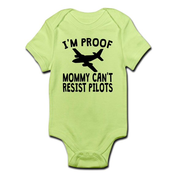 CafePress - Im Proof Mommy Cant Resist Pilots Body Suit - Baby Light Bodysuit