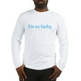 thumbnail image 1 of CafePress - Im So Tachy. Long Sleeve T Shirt - Unisex Cotton Long Sleeve T-Shirt, 1 of 4