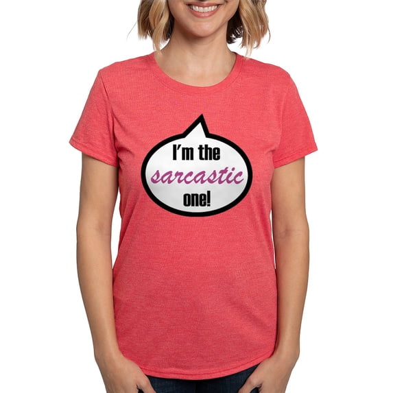 CafePress - Im_The_Sarcastic Women's Deluxe T Shirt - Womens Tri-blend T-Shirt