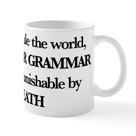 CafePress - Improper Grammar - 11 oz Ceramic Mug - Novelty Coffee Tea Cup