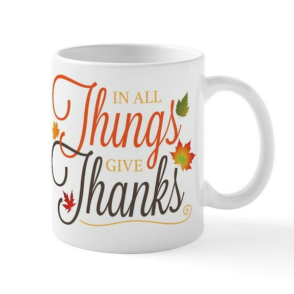 CafePress - In All Things Mug - 11 oz Ceramic Mug - Novelty Coffee Tea Cup