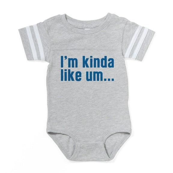 CafePress - In Kinda Like Um - Cute Infant Baby Football Bodysuit