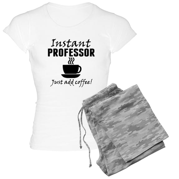 CafePress - Instant Professor Just Add Coffee Pajamas - Women's Light Pajamas