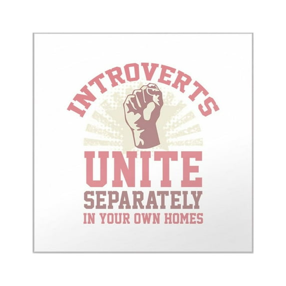 CafePress - Introverts Unite Square Sticker 3 X 3 - Square Sticker 3" x 3"