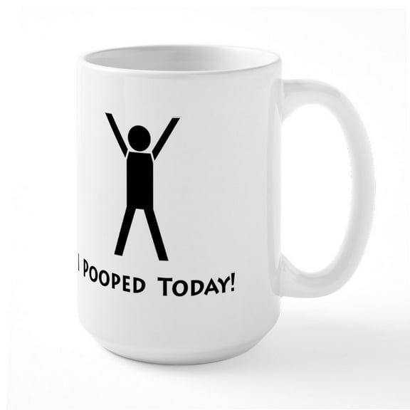 CafePress - Ipoopedtodaymug Mugs - 15 oz Ceramic Large White Novelty Mug