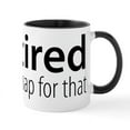 thumbnail image 1 of CafePress - Iretired - 11 oz Ceramic Mug - Novelty Coffee Tea Cup, 1 of 6
