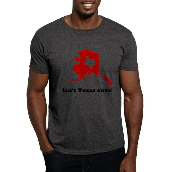 CafePress - Isn't Texas Cute Compared To Alaska Shirt T Shirt - Men's Classic Graphic Cotton T-Shirt
