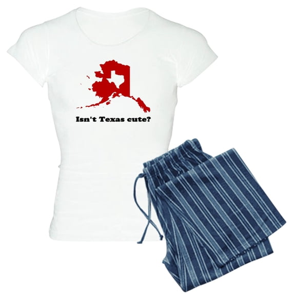 CafePress - Isn't Texas Cute Compared To Alaska Shirt - Women's Light Pajamas