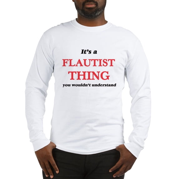 CafePress - It'S And Flautist Thing, Y Long Sleeve T Shirt - Unisex Cotton Long Sleeve T-Shirt
