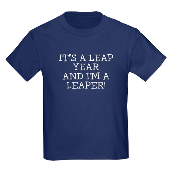 CafePress - It's A Leap Year And I'm A Leaper T Shirt - Dark T-Shirt Kids XS-XL