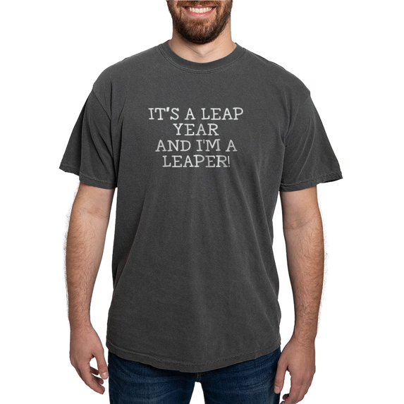 CafePress - It's A Leap Year And I'm A Leaper T Shirt - Mens Comfort Colors Shirt