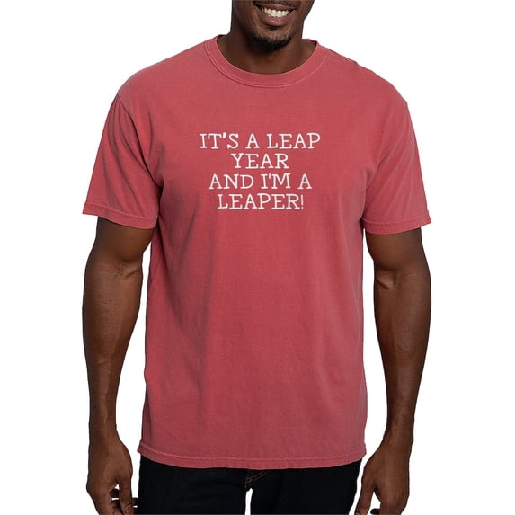 CafePress - It's A Leap Year And I'm A Leaper T Shirt - Mens Comfort Colors Shirt