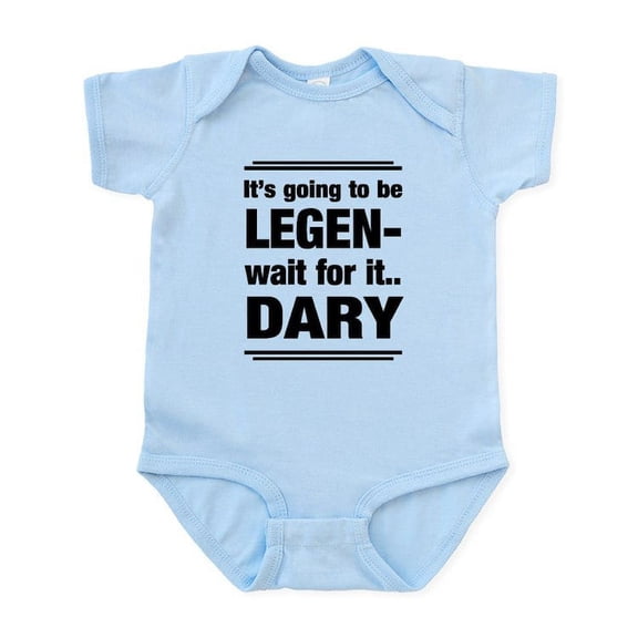 CafePress - It's Going To Be Legen Wait For It...Dary Body Su - Baby Light Bodysuit, Size Newborn - 24 Months