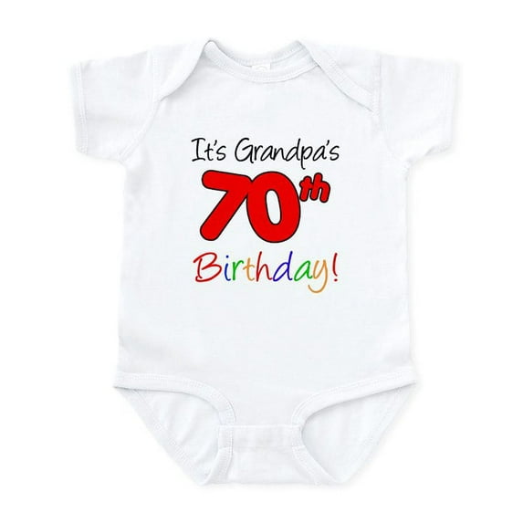 CafePress - It's Grandpa's 70Th Birthday Infant Bodysuit - Baby Light Bodysuit, Size Newborn - 24 Months