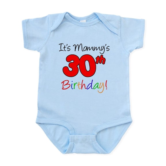 CafePress - It's Mommy's 30Th Birthday Infant Bodysuit - Baby Light Bodysuit, Size Newborn - 24 Months