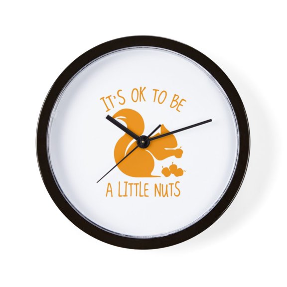 CafePress - It's OK To Be A Little Nuts - 10" Quartz Analog Battery-Powered Modern Wall Clock, Unique