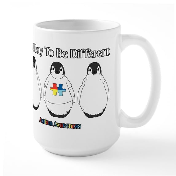 CafePress - It's Okay To Be Different - 15 oz Ceramic Large White Novelty Mug