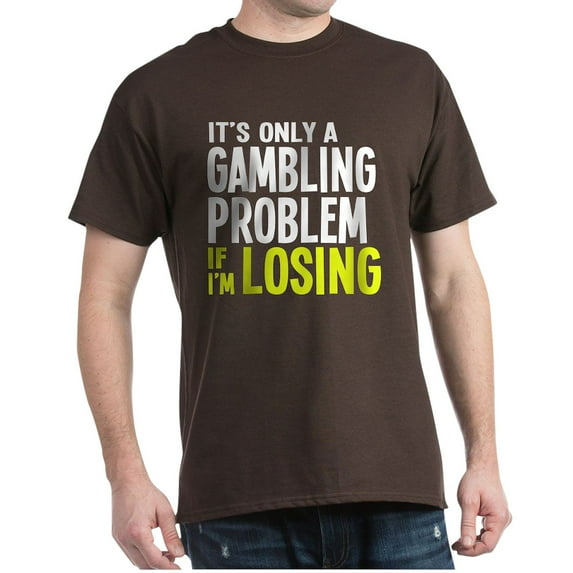 CafePress - It's Only A Gambling Problem Dark T Shirt - Men's Classic Graphic Cotton T-Shirt