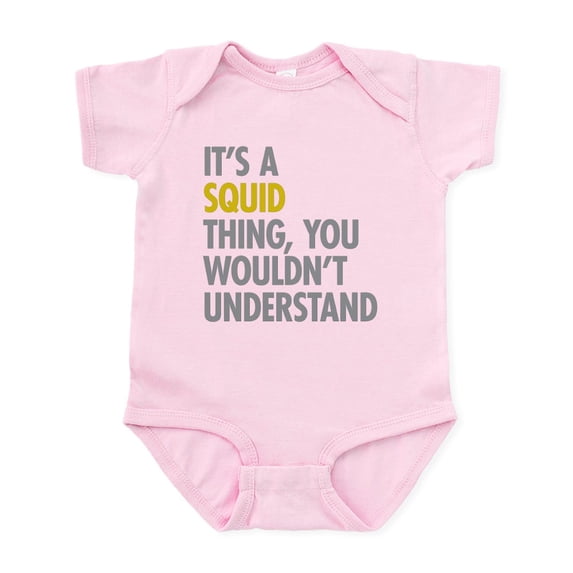 CafePress - Its A Squid Thing Infant Bodysuit - Baby Light Bodysuit, Size Newborn - 24 Months