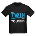 thumbnail image 1 of CafePress - Its A Twin Thing, You Wouldnt Understand T Shirt - Dark T-Shirt Kids XS-XL, 1 of 4