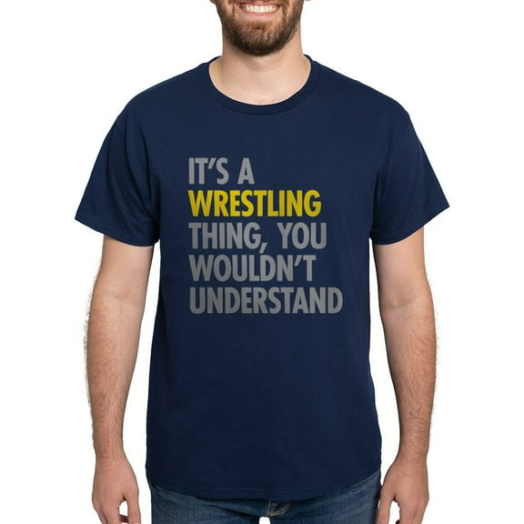 CafePress - Its A Wrestling Thing Dark T Shirt - Men's Classic Graphic Cotton T-Shirt