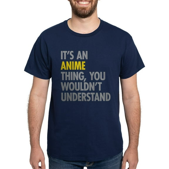 CafePress - Its An Anime Thing Dark T Shirt - Men's Classic Graphic Cotton T-Shirt