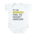 thumbnail image 1 of CafePress - Its An Orthopedics Thing Infant Bodysuit - Baby Light Bodysuit, Size Newborn - 24 Months, 1 of 4